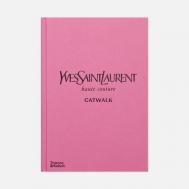 Книга Thames & Hudson Yves Saint Laurent Catwalk, цвет розовый Book Publishers