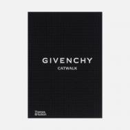 Книга Thames & Hudson Givenchy Catwalk: The Complete Collections, цвет чёрный Book Publishers