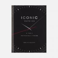 Книга Ivy Press Iconic Watches: & Their Incredible Stories, цвет чёрный Book Publishers
