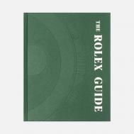 Книга Helmin & Sorgenfri The Rolex Guide, цвет зелёный Book Publishers