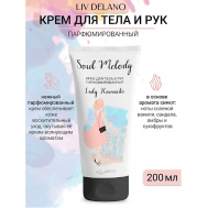 Крем для тела и рук парфюмированный Lady Romantic Soul Melody 200 LIV DELANO
