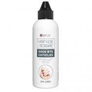 Средство для удаления ороговевшей кожи с мочевиной GOOD BYE CUTICLES 100 MILV