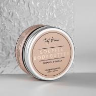 Баттер для тела с маслами и ароматом Tobacco and Vanilla 200 TANT MIEUX