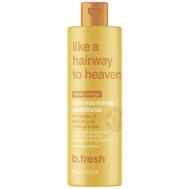 Кондиционер для волос like a hairway to heaven 355 B.FRESH