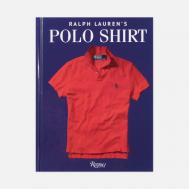 Книга Rizzoli Ralph Lauren's Polo Shirt, цвет синий Book Publishers