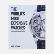 Книга ACC Art Books The World’s Most Expensive Watches, цвет белый Book Publishers