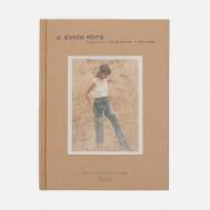 Книга Rizzoli A Denim Story: Inspirations From Bellbottoms To Boyfriends, цвет бежевый Book Publishers